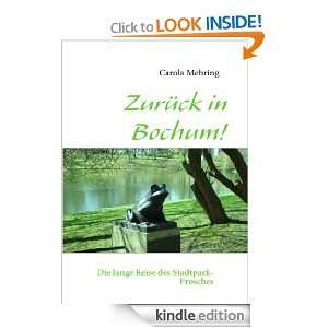 Zurück in Bochum!: Die lange Reise des Stadtpark Frosches (German 