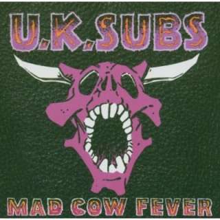  Mad Cow Fever: UK Subs