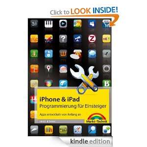 iPhone  & iPad Programmierung für Einsteiger Apps entwickeln von 