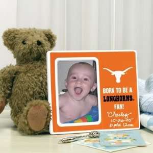    665 University of Texas Born To Be Picture Frame: Everything Else