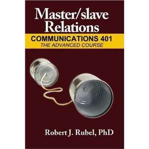  Master/slave Relations: Communications 401 (M/s Series 