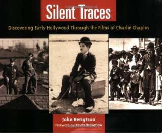 Silent Traces Discovering Early Hollywood Through the Films of 