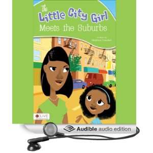  The Little City Girl Meets the Suburbs (Audible Audio 