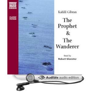  The Prophet & The Wanderer (Audible Audio Edition) Kahlil 