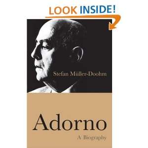  Adorno: A Biography (9780745631097): Stefan Muller Doohm 