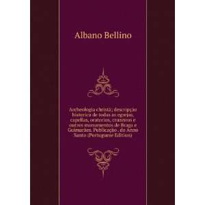   §Ã£o . do Anno Santo (Portuguese Edition) Albano Bellino Books