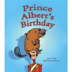  Prince Alberts Birthday (PB) (9781596467491) Jane Clarke Books