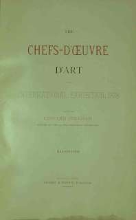 Chefs Doeuvre Dart International Exposition Paris 1878 Delux 