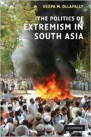 The Politics of Extremism in South Asia, (0521699126), Deepa M 