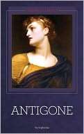 Antigone   Sophocles Sophocles