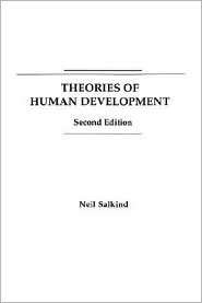 Theories of Human Development, (0471805750), Neil J. Salkind 