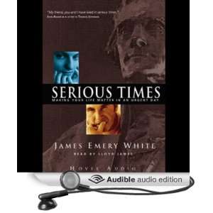 Serious Times Making Your Life Matter (Audible Audio 