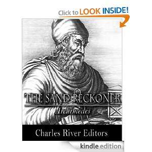 The Sand Reckoner (Illustrated) Archimedes, Charles River Editors 