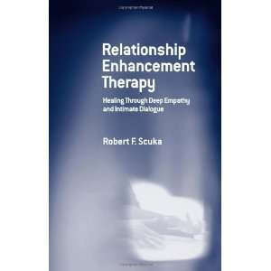  Relationship Enhancement Therapy: Healing Through Deep 