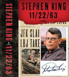 Stephen King 11/22/63 Signed First Edition Fine/Fine dj/HC  