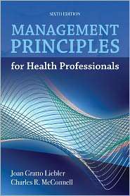 Management Principles For Health Professionals, (144961468X), Joan 