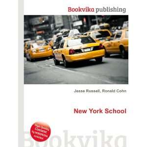  New York School Ronald Cohn Jesse Russell Books