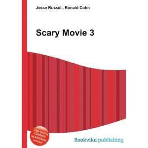  Scary Movie 3 Ronald Cohn Jesse Russell Books