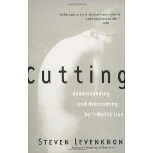    Cutting Understanding and Overcoming Self Mutilation  N/A  Books