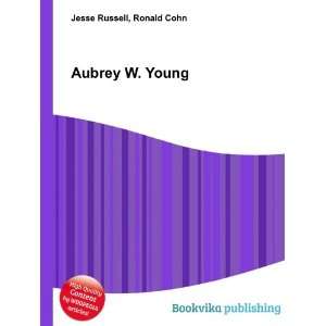  Aubrey W. Young Ronald Cohn Jesse Russell Books