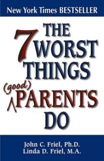   The 7 Best Things Smart Teens Do by John Friel 
