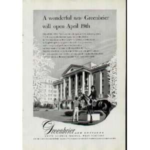   effort has been spared to make The Greenbrier the most luxurious, the