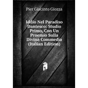   Sulla Divina Commedia (Italian Edition): Pier Giacinto Giozza: Books