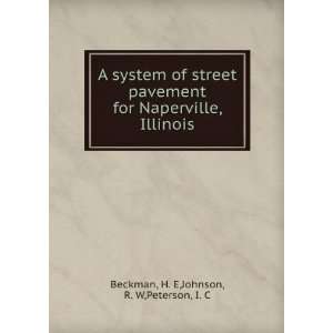   Naperville, Illinois: H. E,Johnson, R. W,Peterson, I. C Beckman: Books