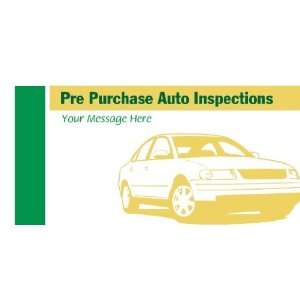   Vinyl Banner   Pre Purchase Auto Inspections Message: Everything Else