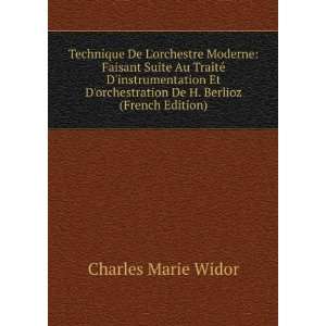   De H. Berlioz (French Edition) Charles Marie Widor Books