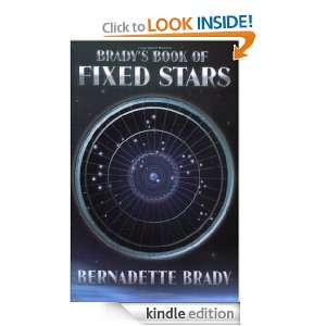 Bradys Book of Fixed Stars Bernadette Brady  Kindle 
