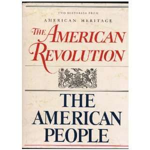   American Heritage) Bernard A. Weisberger, Richard M. Ketchum Books