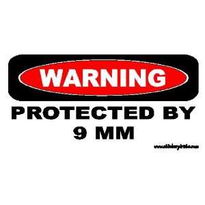  Warning Protected by 9mm Bumper Sticker / Decal 