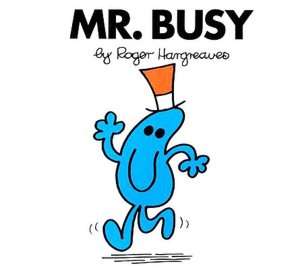   Mr. Busy (Mr. Men and Little Miss Series) by Roger 