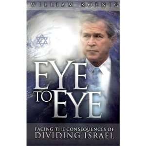  Consequences of Dividing Israel [Paperback] William R. Koenig Books