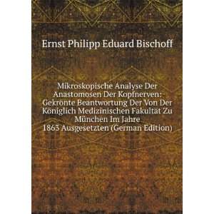   (German Edition) Ernst Philipp Eduard Bischoff  Books