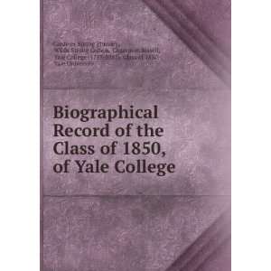  Bissell, Yale College (1718 1887). Class of 1850, Yale University