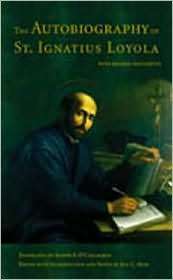 The Autobiography of St. Ignatius Loyola, (082321480X), John C. Olin 