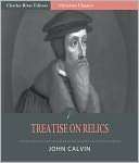 John Calvins Treatise on John Calvin