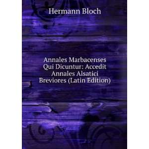   Annales Alsatici Breviores (Latin Edition) Hermann Bloch Books