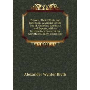   On the Growth of Modern Toxicology Alexander Wynter Blyth Books