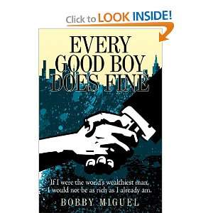    Every Good Boy Does Fine (9781449025465) Bobby Miguel Books