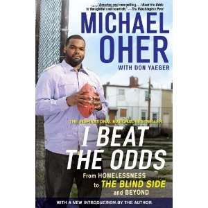   , to The Blind Side, and Beyond [Paperback] Michael Oher Books