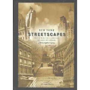    New York Streetscapes Christopher/ Braley, Suzanne Gray Books