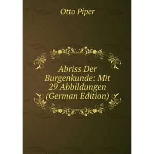  Abriss Der Burgenkunde Mit 29 Abbildungen (German Edition 