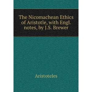   of Aristotle, with Engl. notes, by J.S. Brewer Aristoteles Books