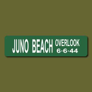 JUNO BEACH OVERLOOK D Day Normandy WW2 6x24 Street Sign  