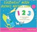 Goodnight Moon / (Buenas noches, luna) A Counting Book (Un libro para 