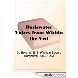   Veil eBook W. E. B. (William Edward Burghardt) Du Bois Kindle Store