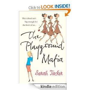 The Playground Mafia: Sarah Tucker:  Kindle Store